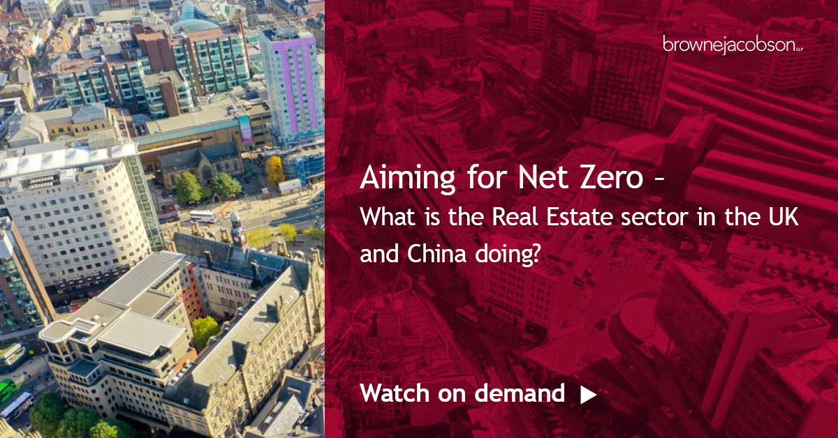 Aiming for Net Zero – what is the Real Estate sector in the UK and China doing?