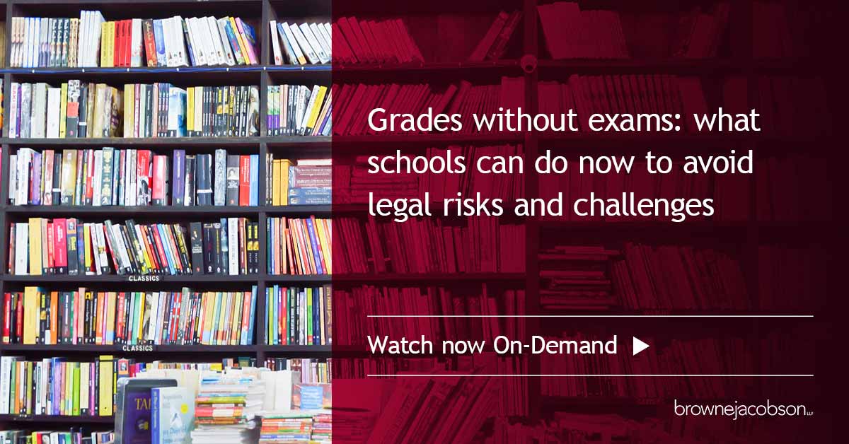 'Grades without exams: what schools can do now to avoid legal risks and challenges' webinar